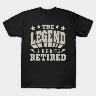 The Legend Has Retired Cool Typography Gray T-Shirt